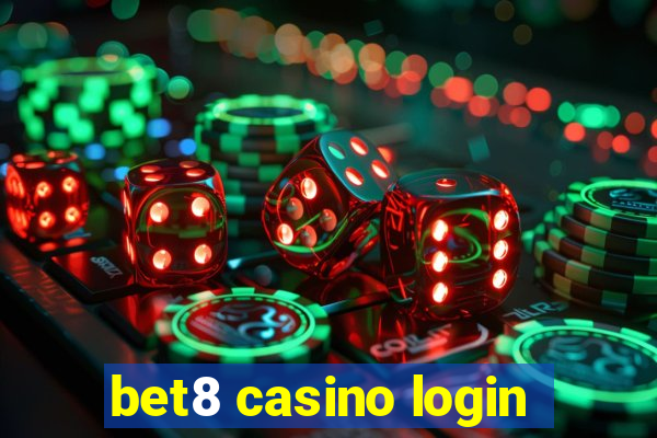 bet8 casino login